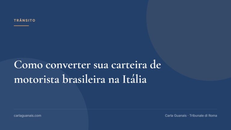 Como converter sua carteira de motorista brasileira na Itália