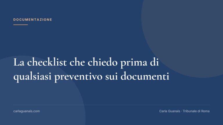 La checklist che chiedo prima di qualsiasi preventivo sui documenti