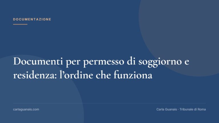 Documenti per permesso di soggiorno e residenza: l’ordine che funziona
