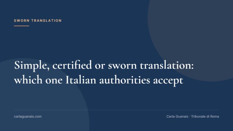 Simple, certified or sworn translation: which one Italian authorities accept