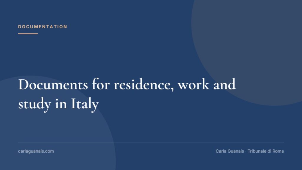 Documents for residence, work and study in Italy