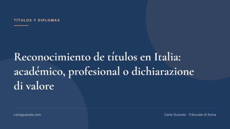 Reconocimiento de títulos en Italia: académico, profesional o dichiarazione di valore