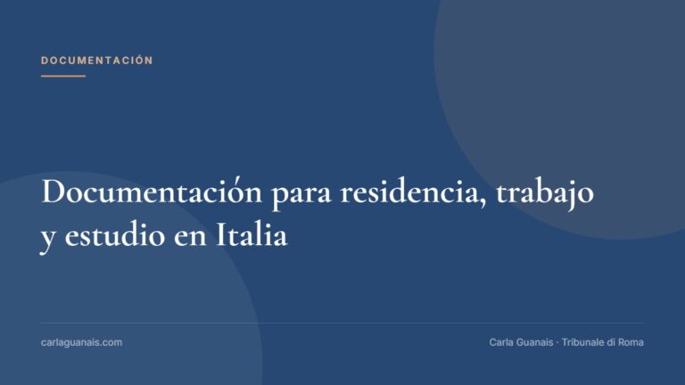 Documentación para residencia, trabajo y estudio en Italia