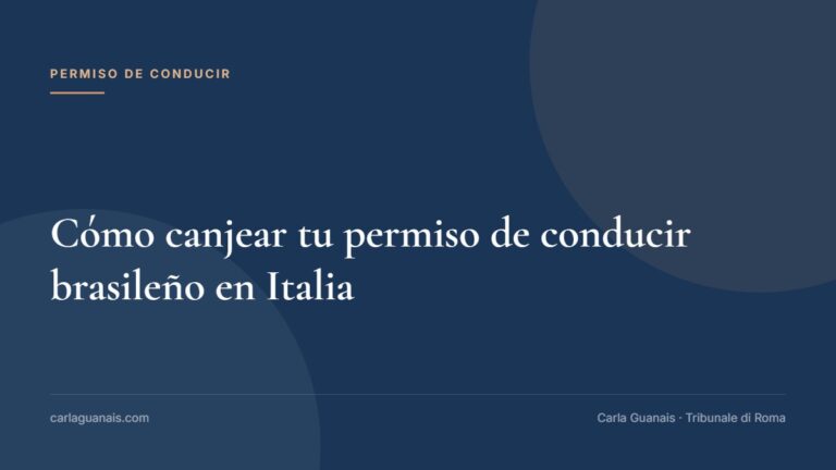 Cómo canjear tu permiso de conducir brasileño en Italia